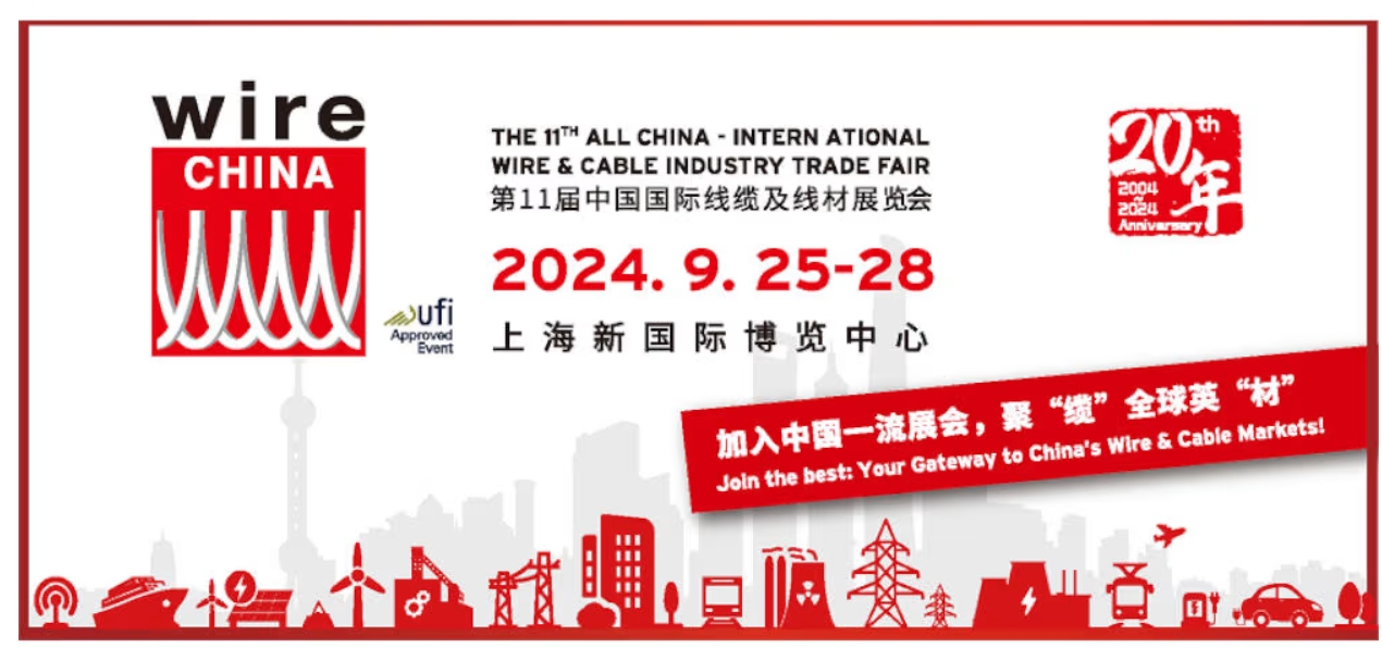 Subject: Invitation to Wire Shanghai Show 2024.9.25-28.png